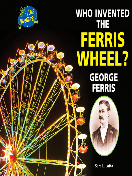 Cover of Who Invented the Ferris Wheel?